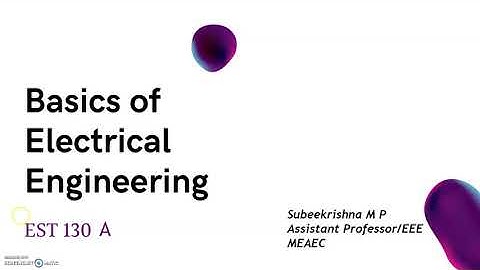 Basics of Electrical Engineering-EST 130 A -KTU