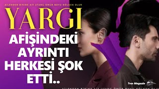 Yargı Dizisi - Afişindeki Gizli Ayrıntı Bir Seyirci Tarafından İfşa Oldu. Herkes Şok Oldu.