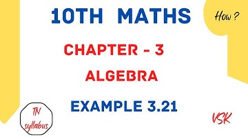 10th Maths @mathswithvsk6794 Chapter 3 Algebra  Example 3.21 #10thmaths #tnsyllabus #algebra
