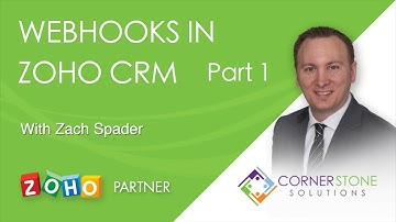 Creating Webhooks in Zoho CRM Part 1