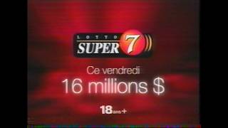 Lotto Super 7 - Loto-Québec - 2003 ( Commercial )