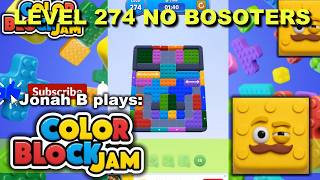 Color Block Jam Level 274 No Boosters
