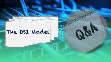 Networking Quiz | Q&A | The OSI Model