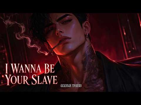 I Wanna Be Your Slave ✦ Villain Devotion | Dark Blue Romance | SABLE VOICE