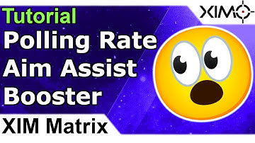 XIM Matrix - Best Polling Rate Aim Assist Setup Guide - Aim Assist Booster