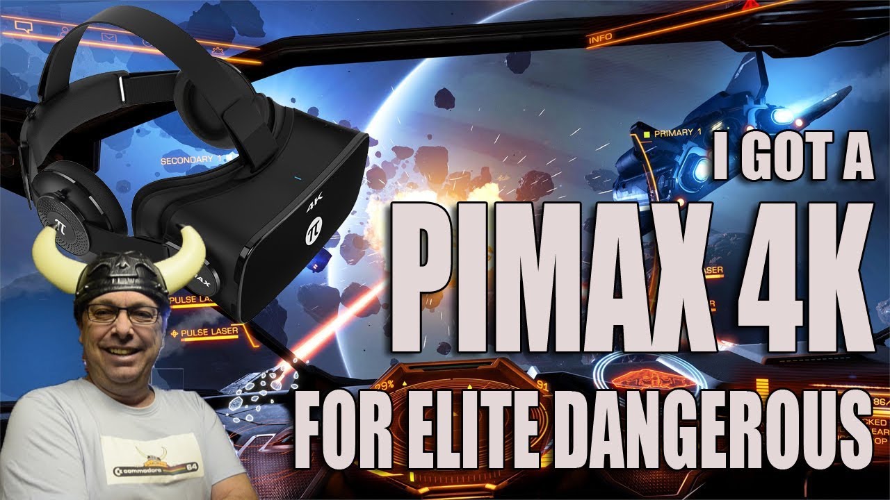 I got a pimax4k for elite dangerous
