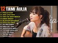 Tami Aulia Full Album - Pergilah Kasih | Lagu Cover Viral Tiktok 2024