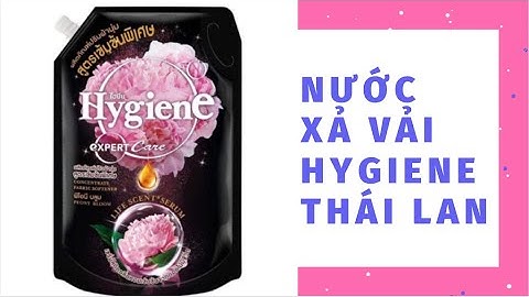 Dưa Hấu Hấu | Review: Nước xả vải Hygiene Thái Lan
