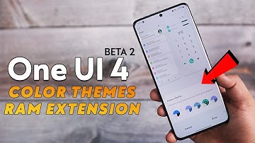 One UI 4.0 Beta 2 Features COLOR THEMES & VIRTUAL RAM