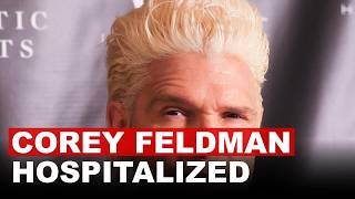 Stand By Me Star Corey Feldman Hospitalized After Mid-Air Medical Emergency