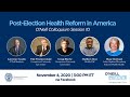 Post-Election Health Reform in America video thumbnail