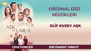 Aşk Ve Umut(Orijinal Dizi Müzikleri) - Elif Kuzey Aşk Resimi