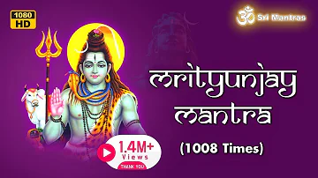 Maha Mrityunjaya Mantra 1008 | Mahamrityunjay Mantra | Om Trayambakam Yajamahe