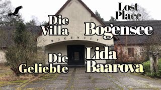 Lost Place Bogensee, Die Villa von Joseph Goebbels, eine Erzählung aus der Sicht von Lida Baarová
