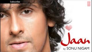 Jisne Mere Sapne Mehkaye Full (Audio) Song - Sonu Nigam (Jaan) Album Songs