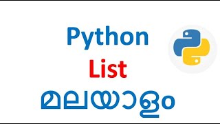 List in Python [ Part -04 ] in Malayalam