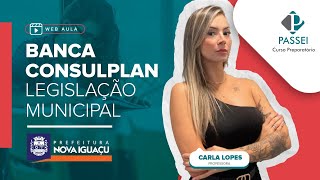 Legislação Municipal - Nova Iguaçu - Banca CONSULPLAN