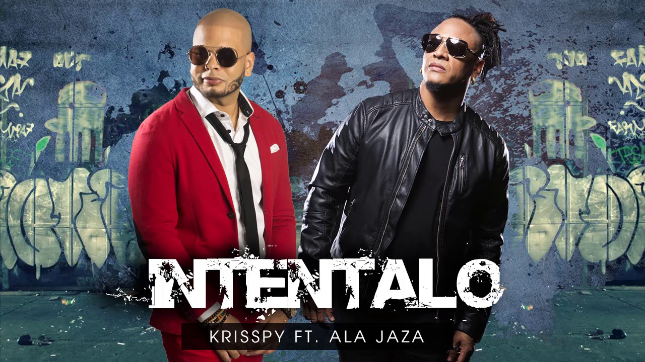 Ala Jaza ft. Krisspy  - Inténtalo