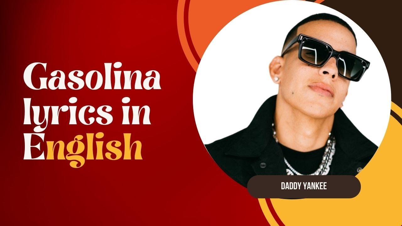 Gasolina Lyrics In English