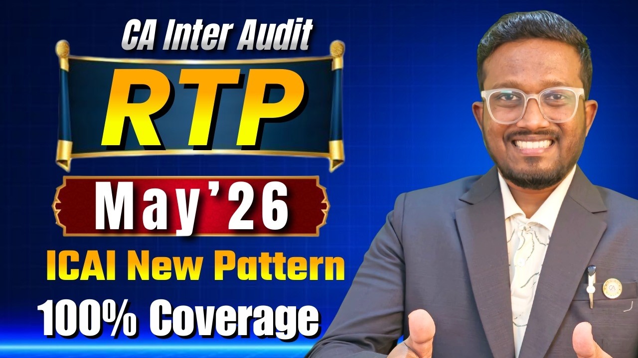 RTP May'26 Detailed Explanation | 100% Coverage | CA Inter Audit | AIR 5, 6, 32