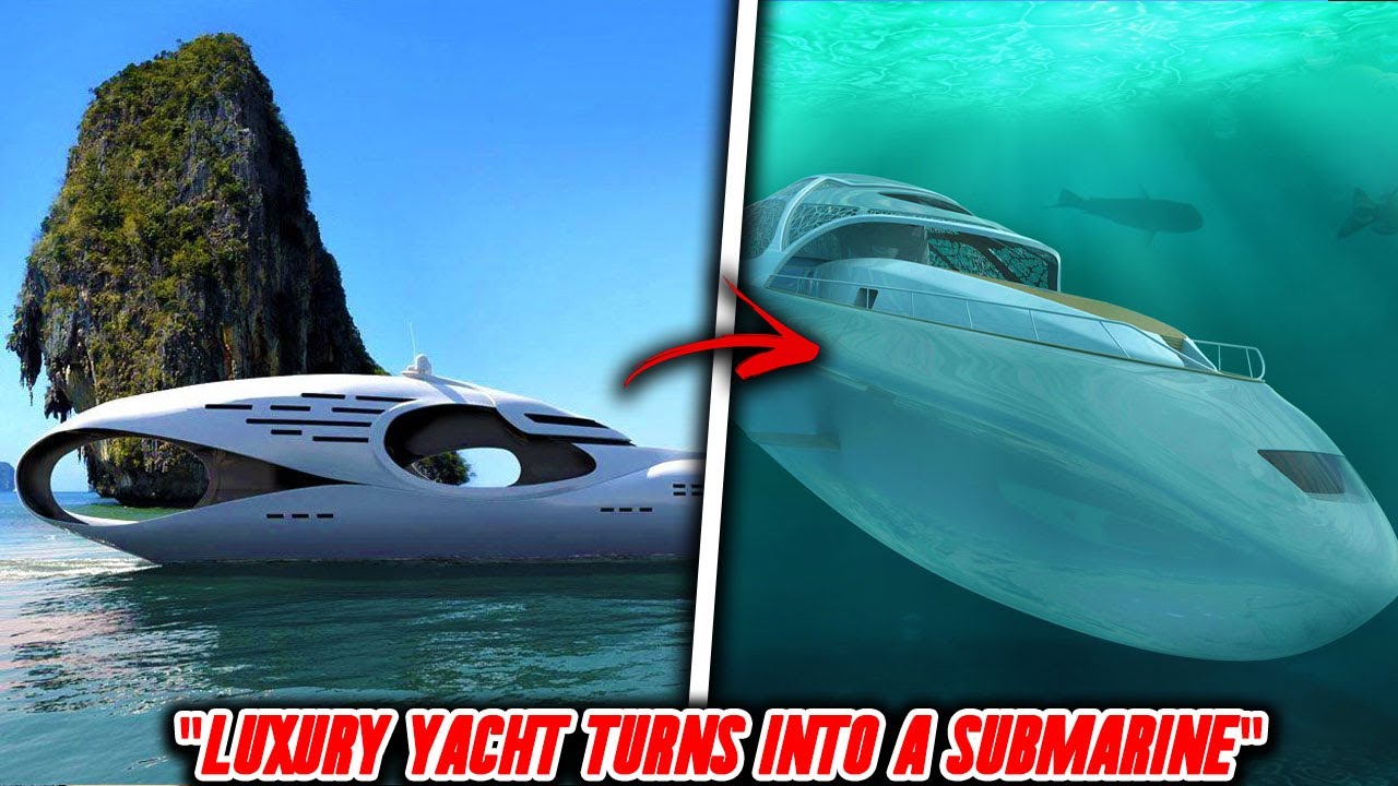 The Luxury Yacht That Turns Into A Submarine! YouTube