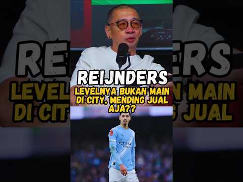 AFK77 x angkajitu toto - REIJNDERS LEVELNYA BUKAN MAIN DI CITY? #manchestercity #sepakbola #football #coachjustin