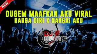 DJ MAAFKAN AKU ENDA X HARGA DIRI X HARGAI AKU NEW 2022 - DJ GUNTUR JS TEAM TERBARU