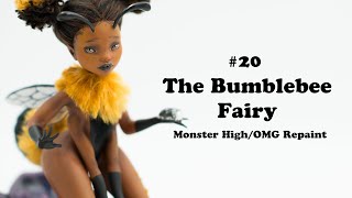 The Bumblebee Fairy - cause you asked for it! The Monster High/OMG doll repaint by Catmeleon Studio 504,543 views 2 years ago 29 minutes