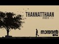 Thannatthaan song  naradan movie  dj sekhar  fejo  tovino thomas  anna ben