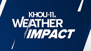 Live KHOU 11+ Weather Impact update