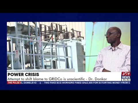 Power Crisis: Claim of uninterrupted power  supply for the past 7 years is surprising - Dr Donkor