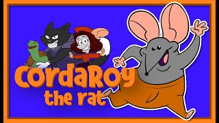 CORDAROY THE RAT - SEASON 1A COMPILATION