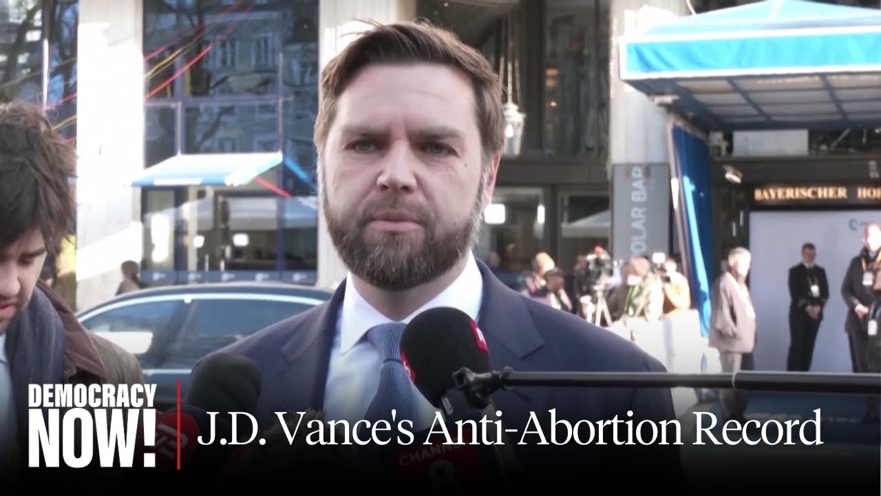 Trump’s VP Pick, J.D. Vance, Pushed for Police to Track & Criminalize Abortions