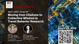 Joan Walker - Moving from Citations to Collective Wisdom in Travel Behavior Research