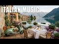 🎶 Italian Vibes &amp; Mediterranean Music 🎶 2+ Hours Scenic Amalfi Coast &amp; Lake Como Dreamy 4K