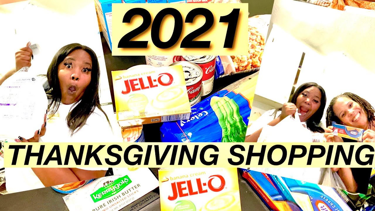 OFFICIAL 2021 THANKSGIVING SHOPPING | WITH SPECIAL GUESS - YouTube