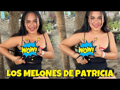 PATRICIA RIVERA Tiene Algo que Ya Parecen Melones - Que Linda Es Esta Chica / Un Bombón