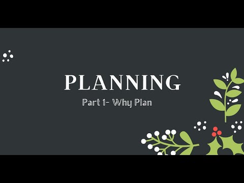 Planning: Part 1- Why Plan - YouTube