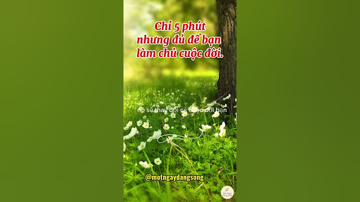 5 Phút Mỗi Ngày Thay Đổi Cả Cuộc đời #MộtNgàyĐángSống #ThóiQuenTốt #5PhútMỗiNgày #ThayĐổiCuộcĐời