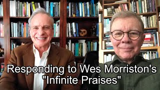 Responding to Wes Morristons Infinite Praises Argument