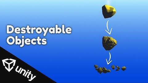 Destroyable Objects in unity | GMGStudio