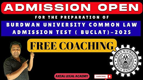 Admission Open For the Preparation of Burdwan University Law Entrance Exam-2025 | 3Years LL.B