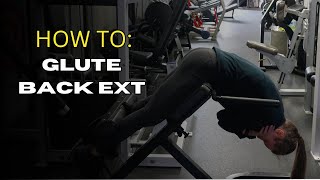 Glute Focused Back Extension: How To