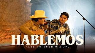 Hablemos (Cover a Ariel Camacho) - Pablito Osorio X JPL screenshot 5