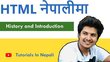 नेपालीमा -Lecture 1: HTML introduction and history timeline in Nepali
