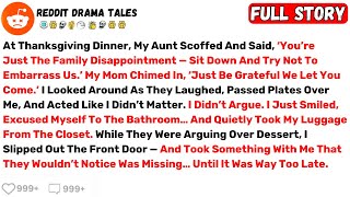 At Thanksgiving Dinner, My Aunt Scoffed And Said, ‘You’re Just The Family... - Best Reddit Stories