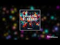 Come You Blessed Full Album Come You Blessed Full Album