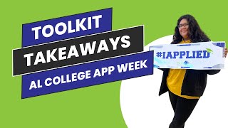Toolkit Takeaways: Alabama College Application Campaign