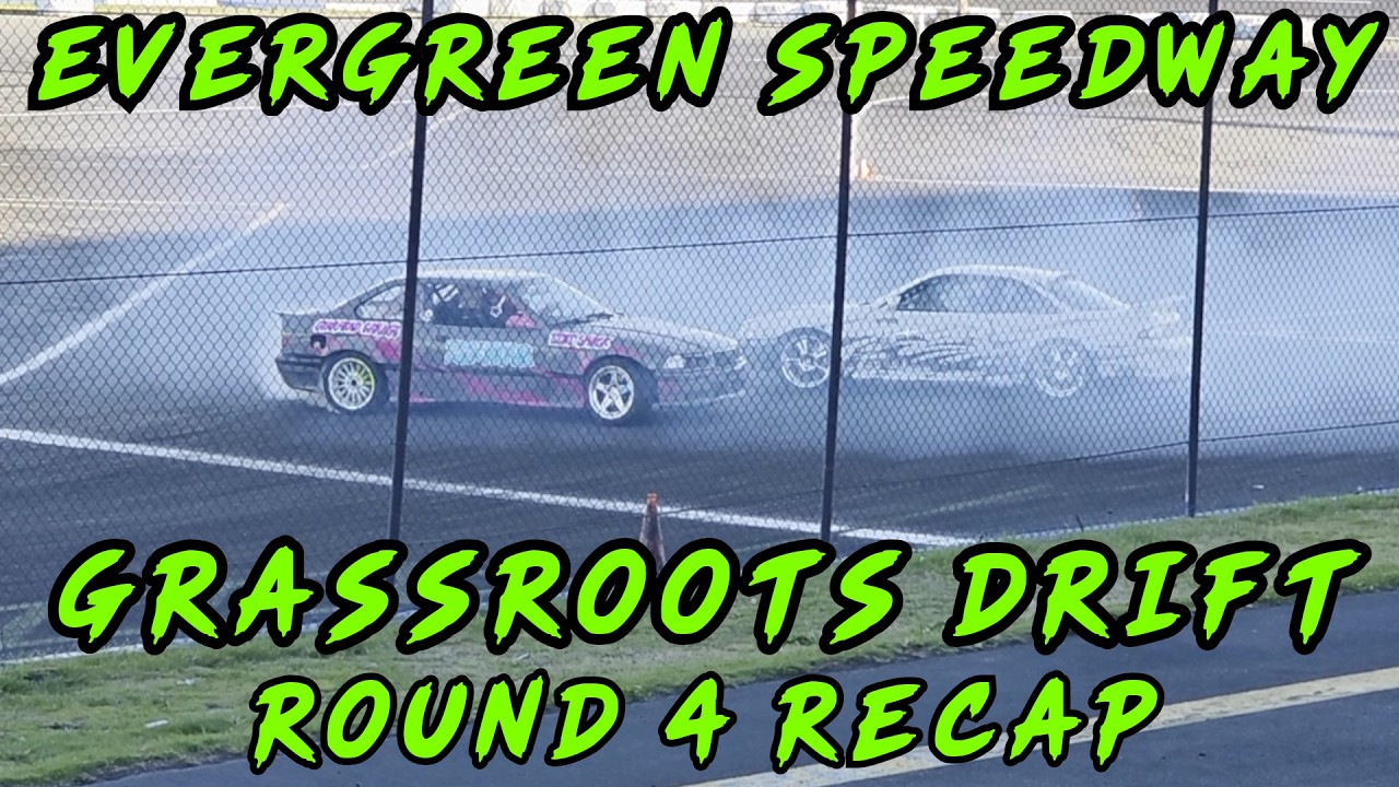 Evergreen Speedway Grassroots Drift | Round 4 Recap | 10.11.26