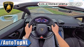 LAMBORGHINI Huracan EVO Spyder *LOUD* POV Test Drive by AutoTopNL